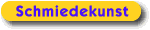 Schmiedearbeiten
