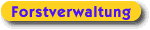 Forstverwaltung